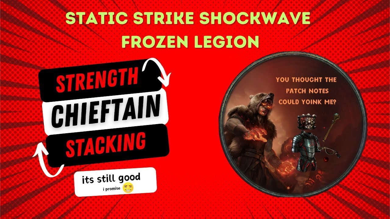 [PoE 3.25] Strength Stacking Melee Is Not Dead! Chieftain Static Strike Shockwave Frozen Legion