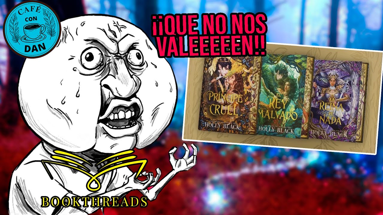 📚 LA GENTE DE BOOKTHREADS SIEMPRE ESTÁ ENFADADA | CAFÉ CON DAN 📚