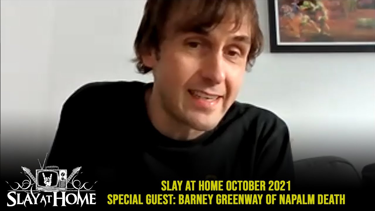 Barney Greenway of NAPALM DEATH on SLAY AT HOME - October 2021 | Metal Injection