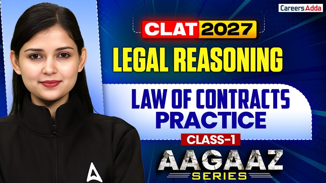 CLAT UG Legal Reasoning Preparation | Law Of Contracts Practice Class 1 Legal Reasoning | AAGAZ
