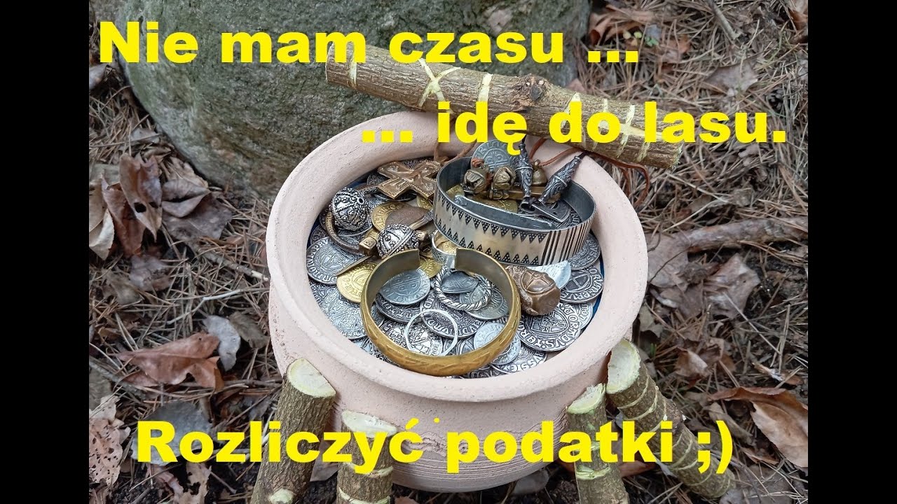 Nie mam czasu … idę do lasu! Rozliczyć podatki. (cz. 16)