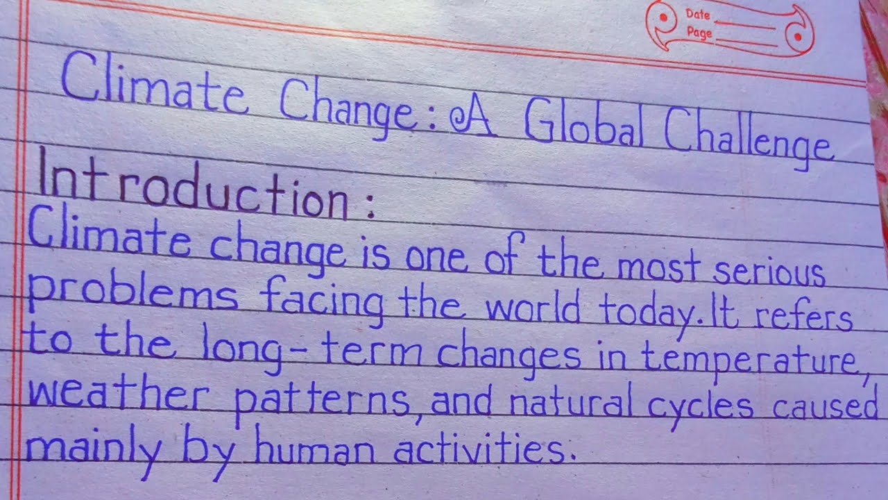 Climate Change  : A Global Challenge Essay || 1. 