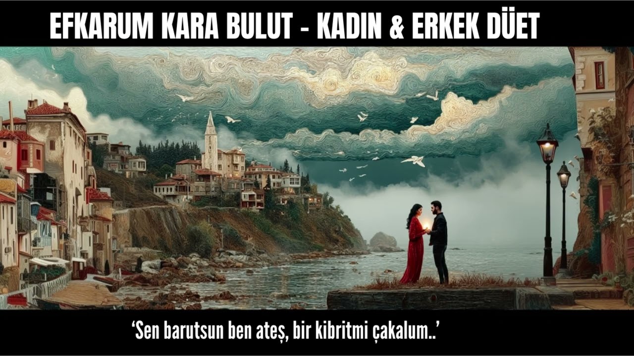 EFKARUM KARA BULUT - KADIN & ERKEK DÜET | Turkish Anatolian Rock