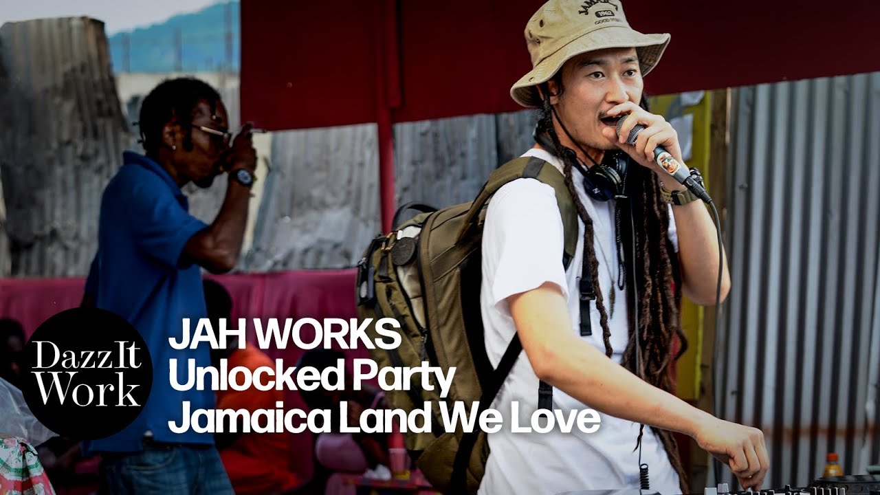 JAH WORKS Unlocked Party 