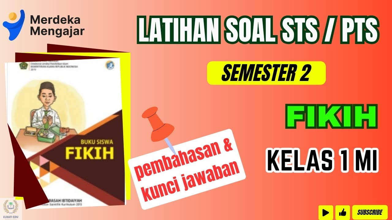 LATIHAN SOAL STS/ PTS GENAP FIKIH kelas 1 MI Semester 2 | Beserta Pembahasan dan Kunci Jawaban