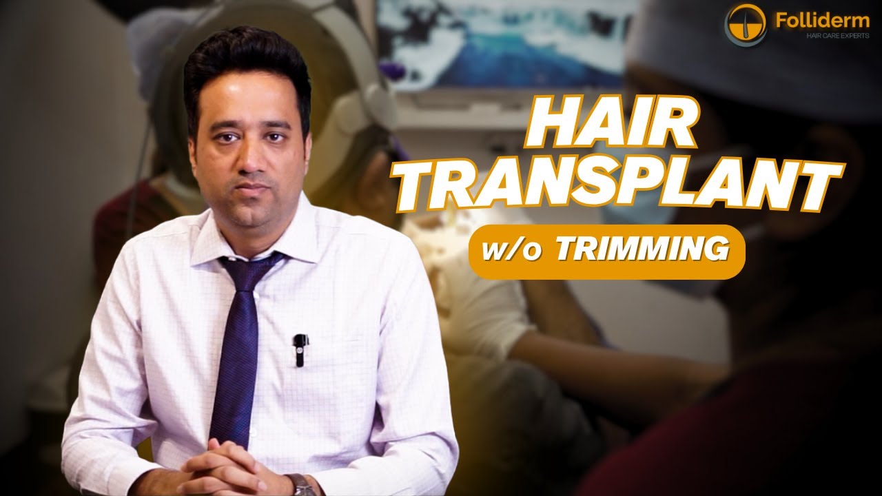 Is hair transplant possible without trimming?