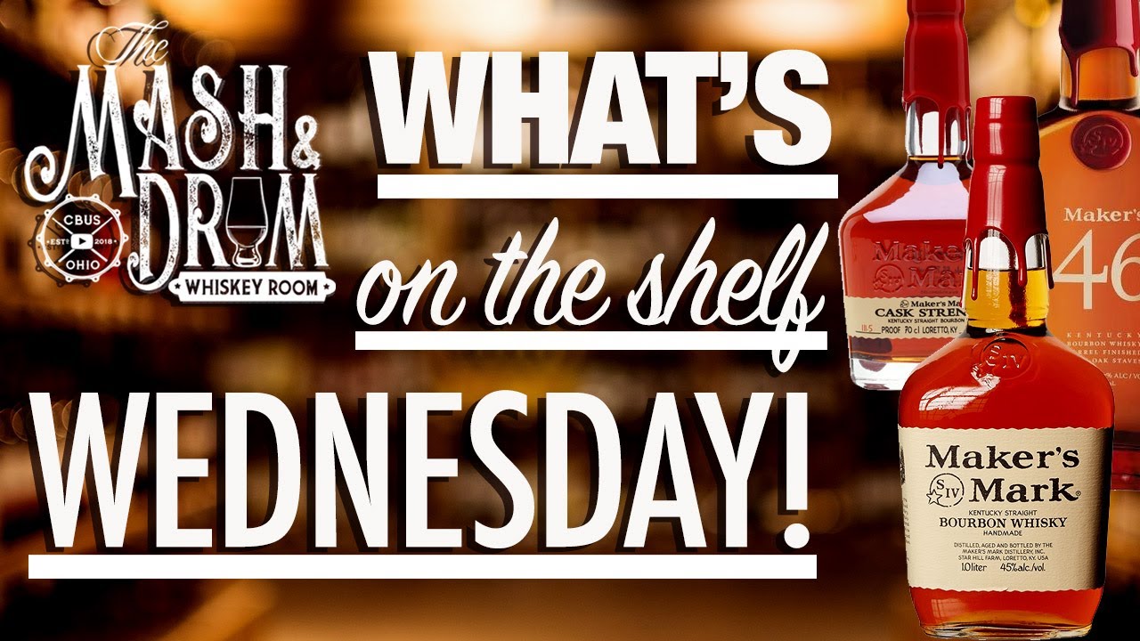 WHAT'S ON THE SHELF WEDNESDAY | Maker's Mark Bourbon Core Lineup