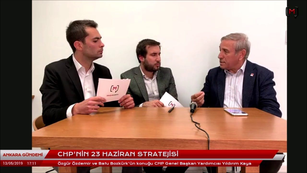 Ankara Gündemi (1): CHP’nin 23 Haziran stratejisi. Konuk:CHP Genel Başkan Yardımcısı Yıldırım Kaya