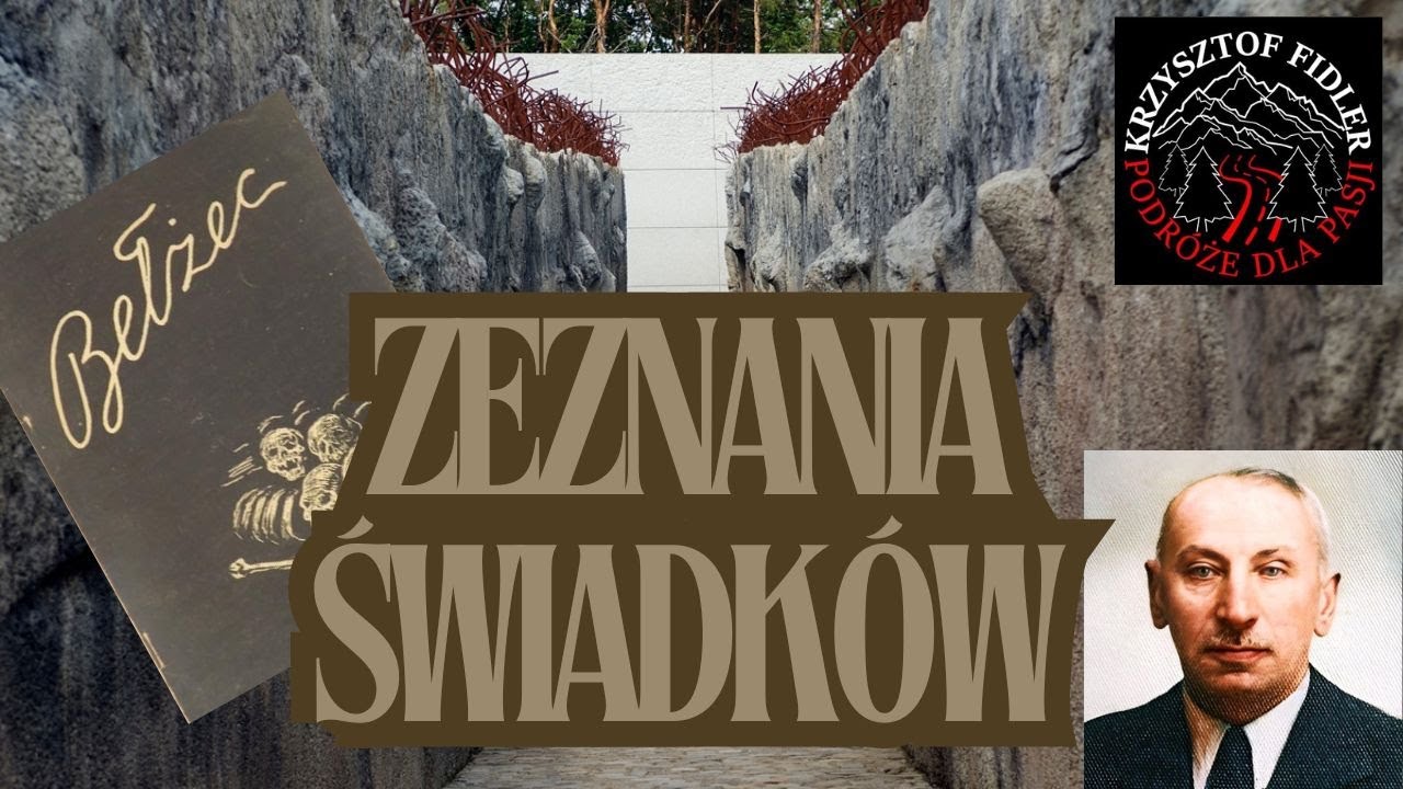 BEŁŻEC ZEZNANIA ŚWIADKÓW