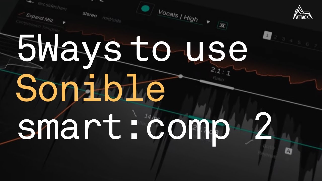 5Ways To Use Sonible Smart:Comp 2 5️⃣
