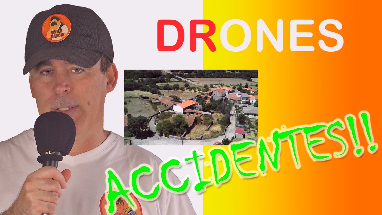 DRONE Mis INICIOS (Accidentes varios)