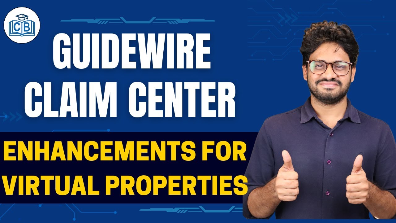 Guidewire Enhancement for Virtual Property| Guidewire Tips | Guidewire Online Training |CyberBrainer