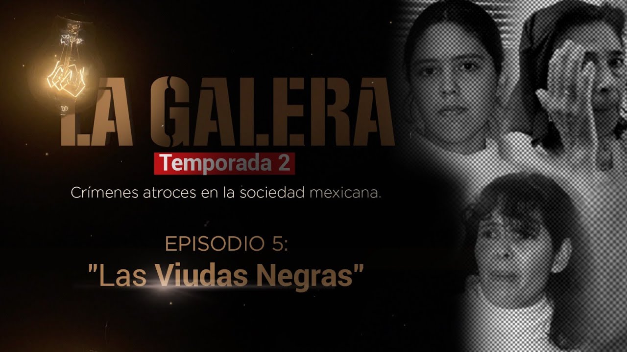 #LAGALERA | La nieta se los ligaba y la mamá los mataba, así operaban 'Las Viudas Negras'.