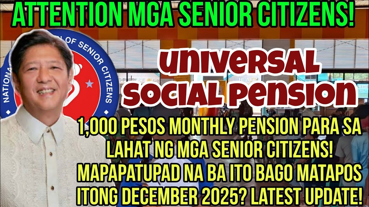 ✅️SENIOR CITIZENS! UNIVERSAL SOCIAL PENSION DECEMBER 2025 LATEST UPDATE! MAPAPATUPAD NA? PANOORIN!