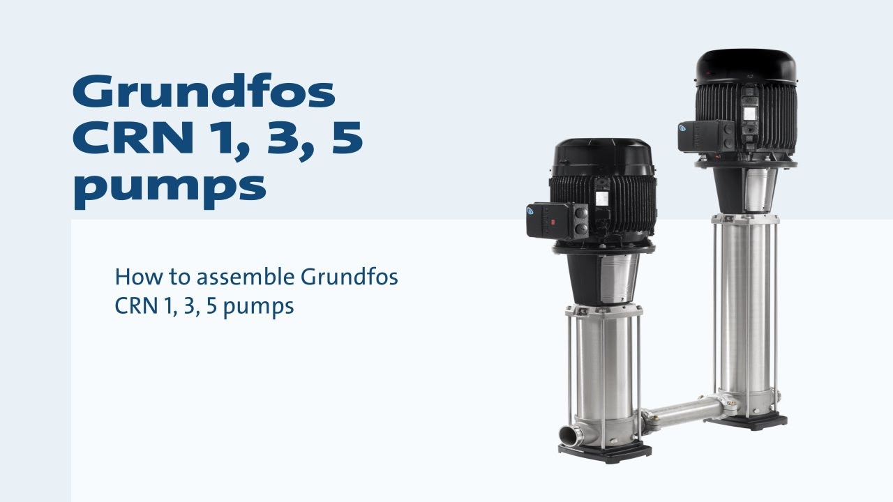 Как собрать насосы Grundfos CRN 1, 3, 5