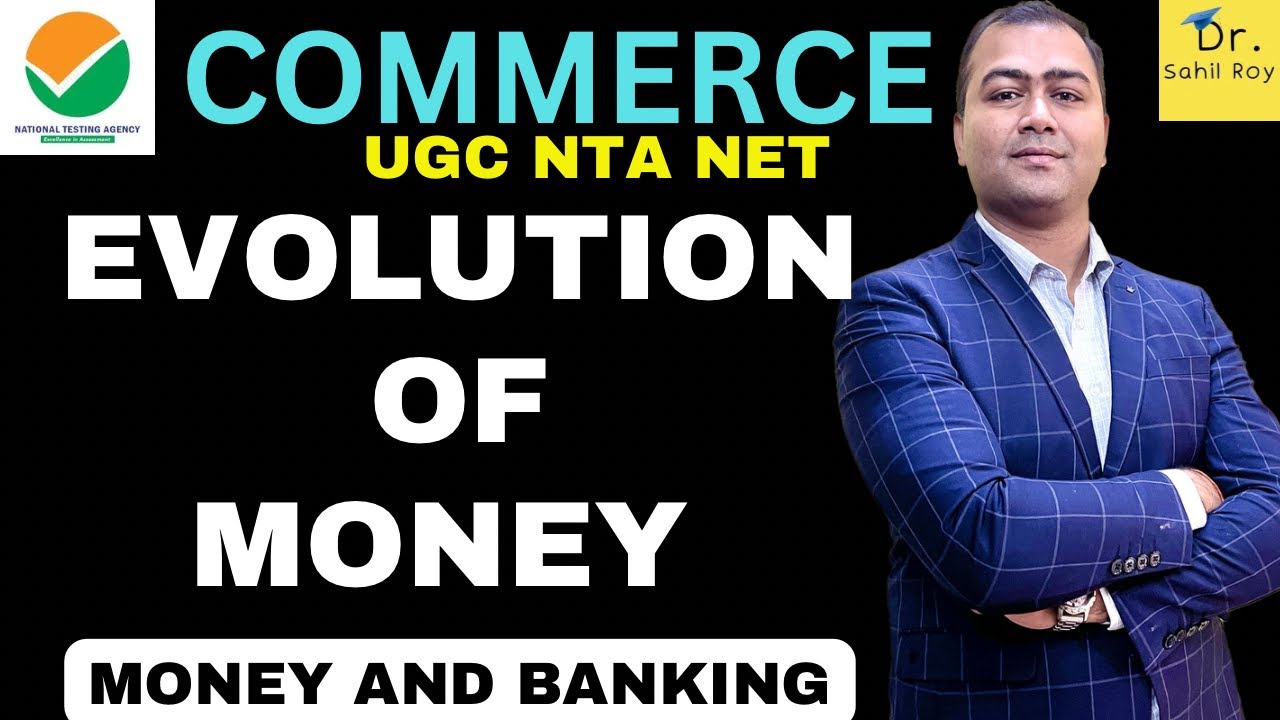 Evolution Of Money | Stages in the Evolution of Money | Dr. Sahil Roy