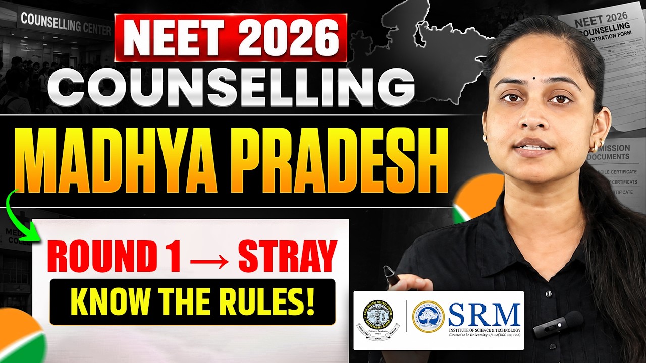 MP NEET 2026: Round 1 to Stray | Choice Locking, Upgradation and Counselling Rules | Medical360