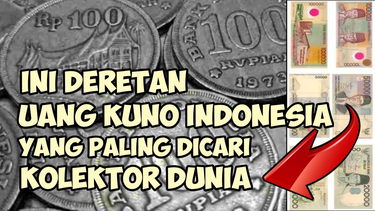 DERETAN UANG KUNO INDONESIA INCARAN KOLEKTOR DUNIA HARGANYA SAMPAI RATUSAN JUTA || KOIN LOGAM
