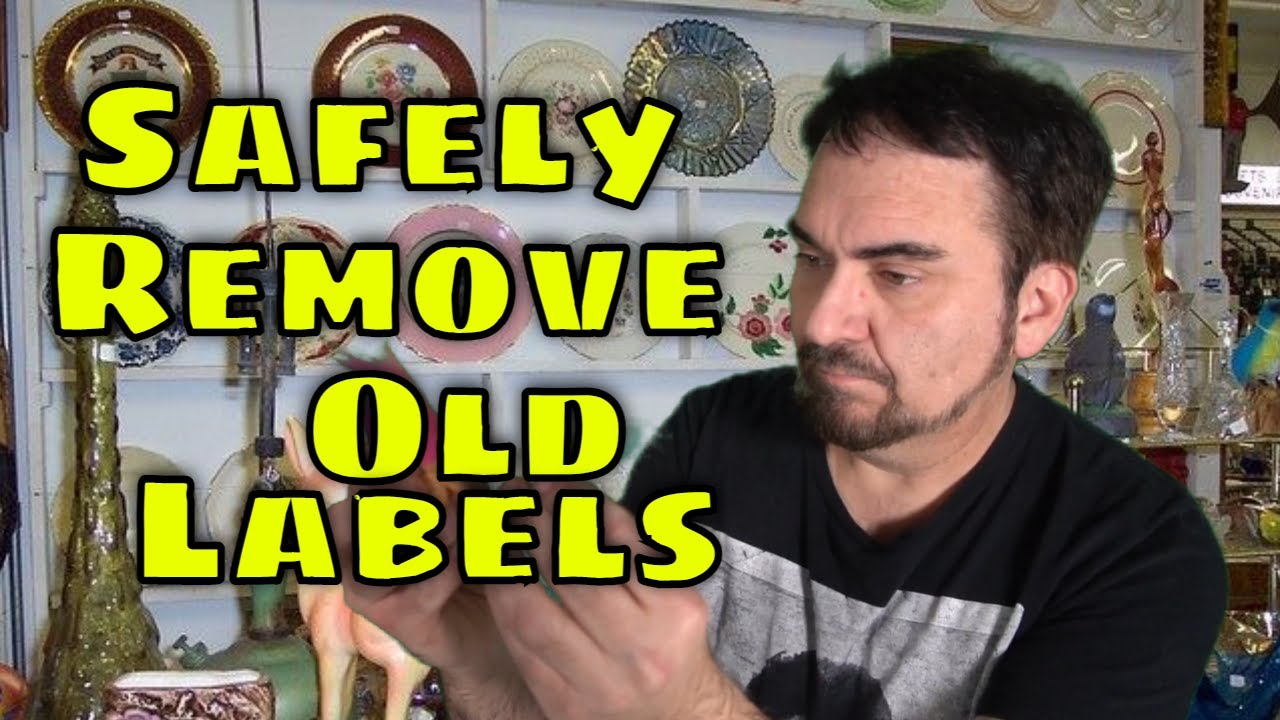 Safest Way To Remove Labels From Old Items