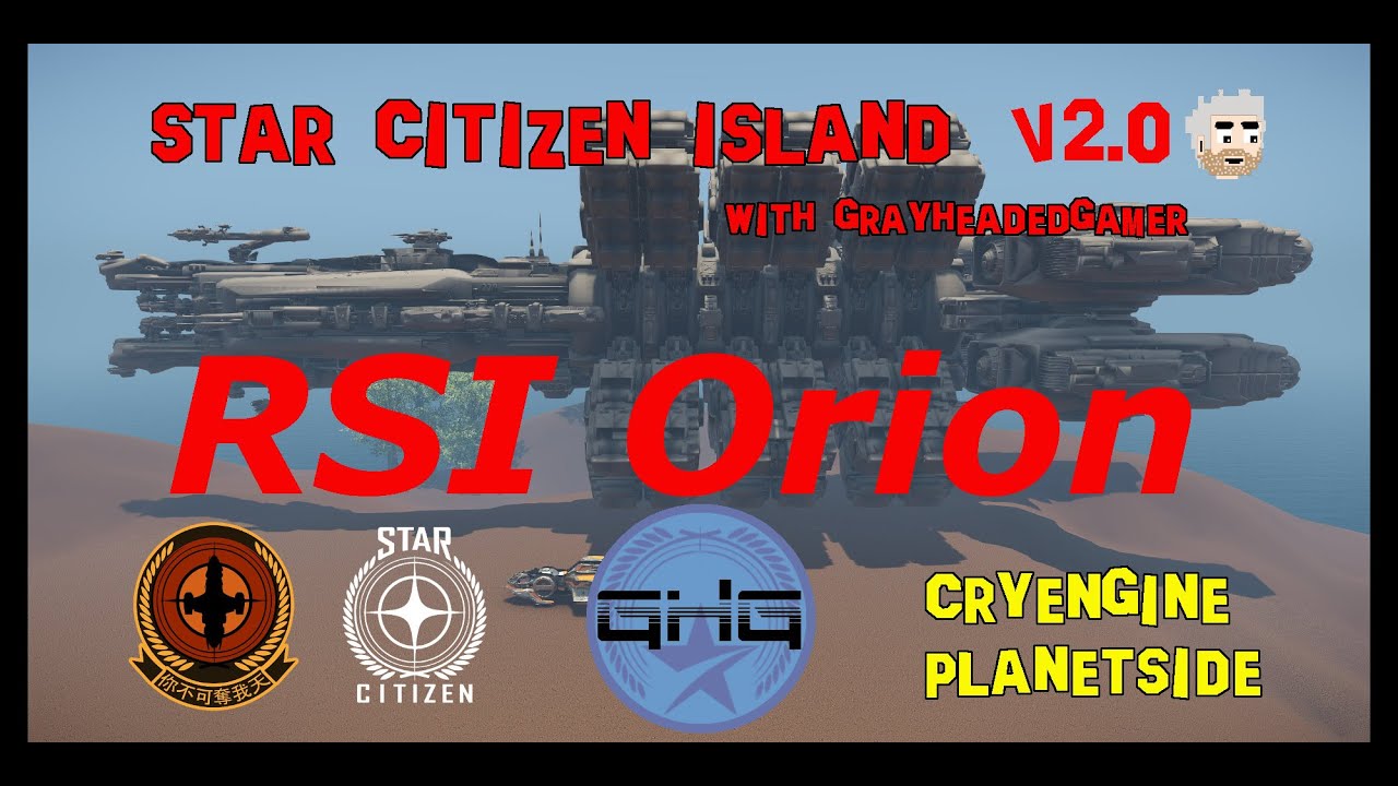 Star Citizen Island - RSI Orion scale and mining mechanics