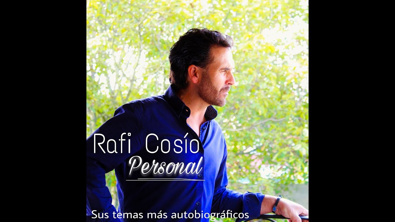 PERSONAL - RAFI COSÍO