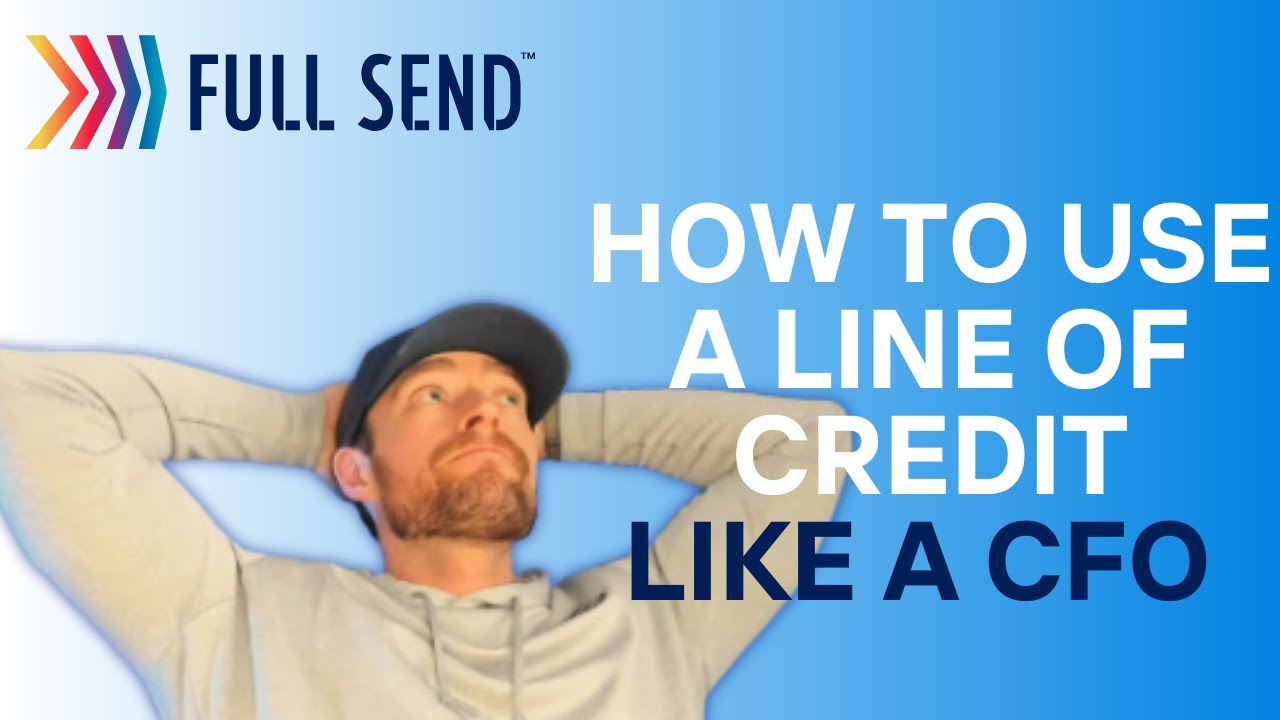 How To Use A Business Line of Credit Like A CFO