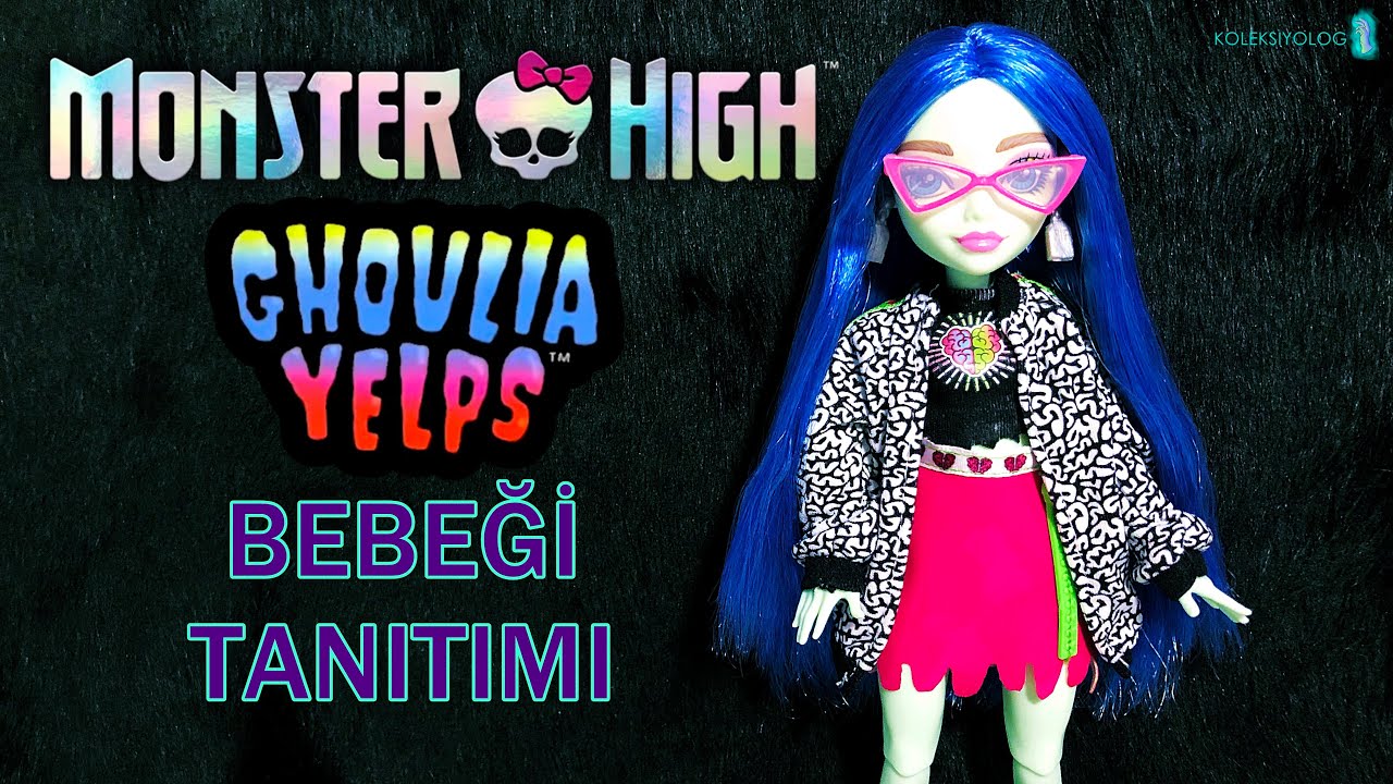 Monster High Bebekler Monster High Ghoulia Yelps Bebeği Tanıtımı Monster High Türkçe İzle