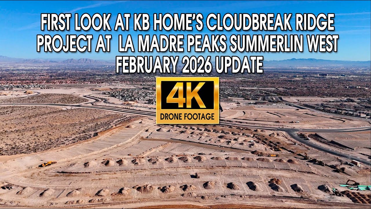 First Look at KB Home's Cloudbreak Ridge Project in La Madre Peaks Village in Summerlin West 2/2026