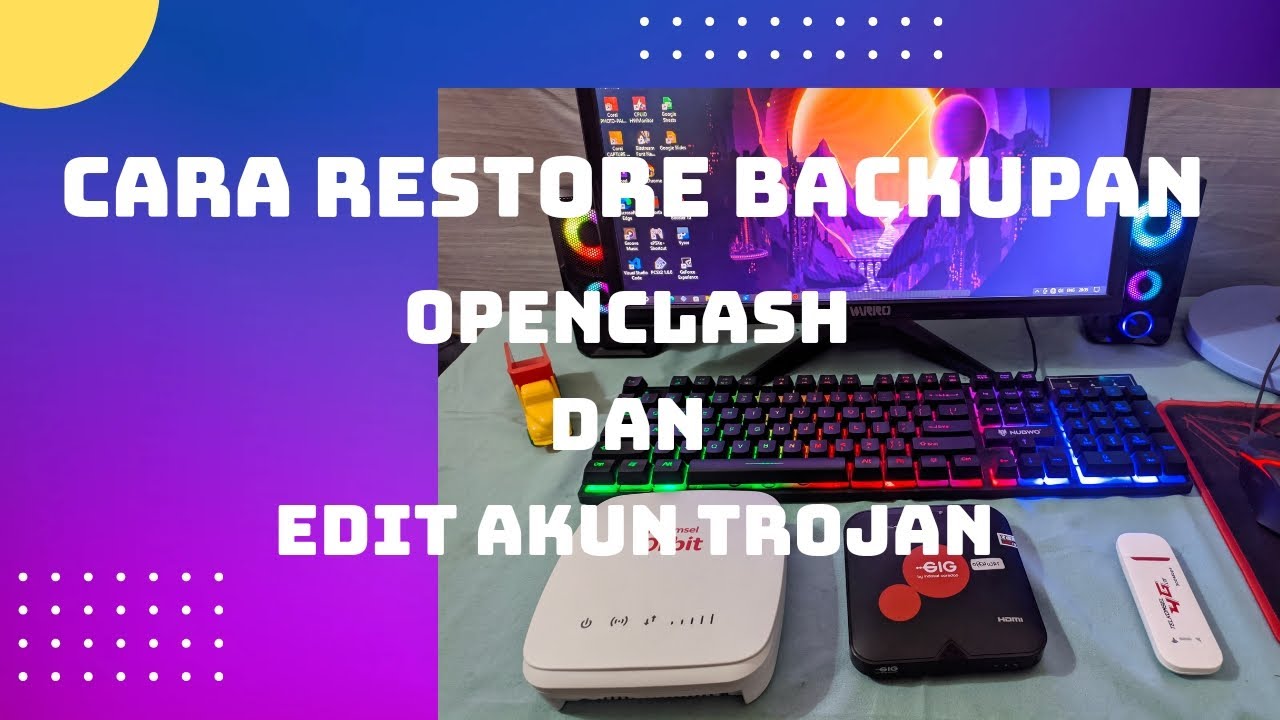 cara restore backupan openclash dan edit akun di proxy provider