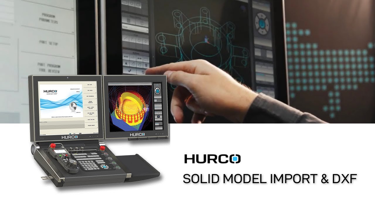 Hurco Solid Model Import and 3D DXF Options in Winmax