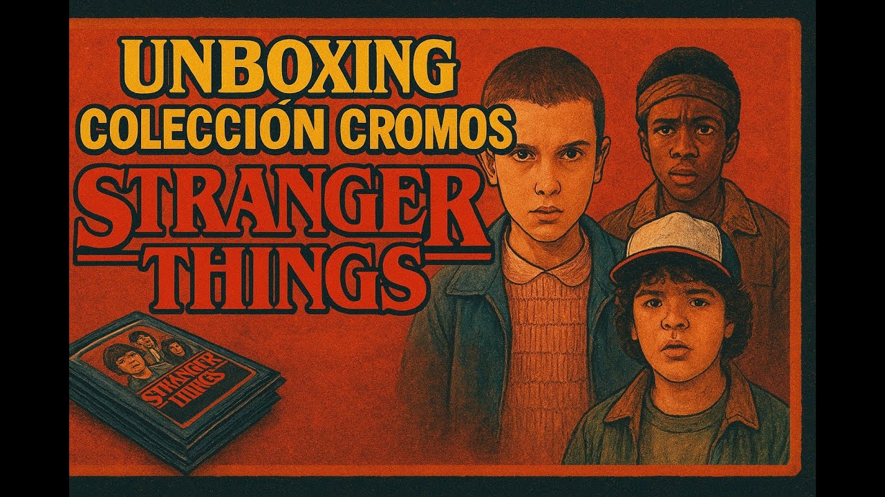 UNBOXING COLECCIÓN DE CROMOS STRANGER THINGS DE PANINI 2025