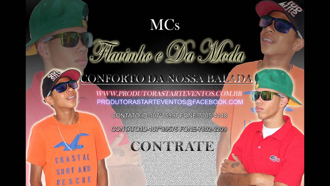 MCs Flavinho e Da Moda Conforto da Nossa Balada