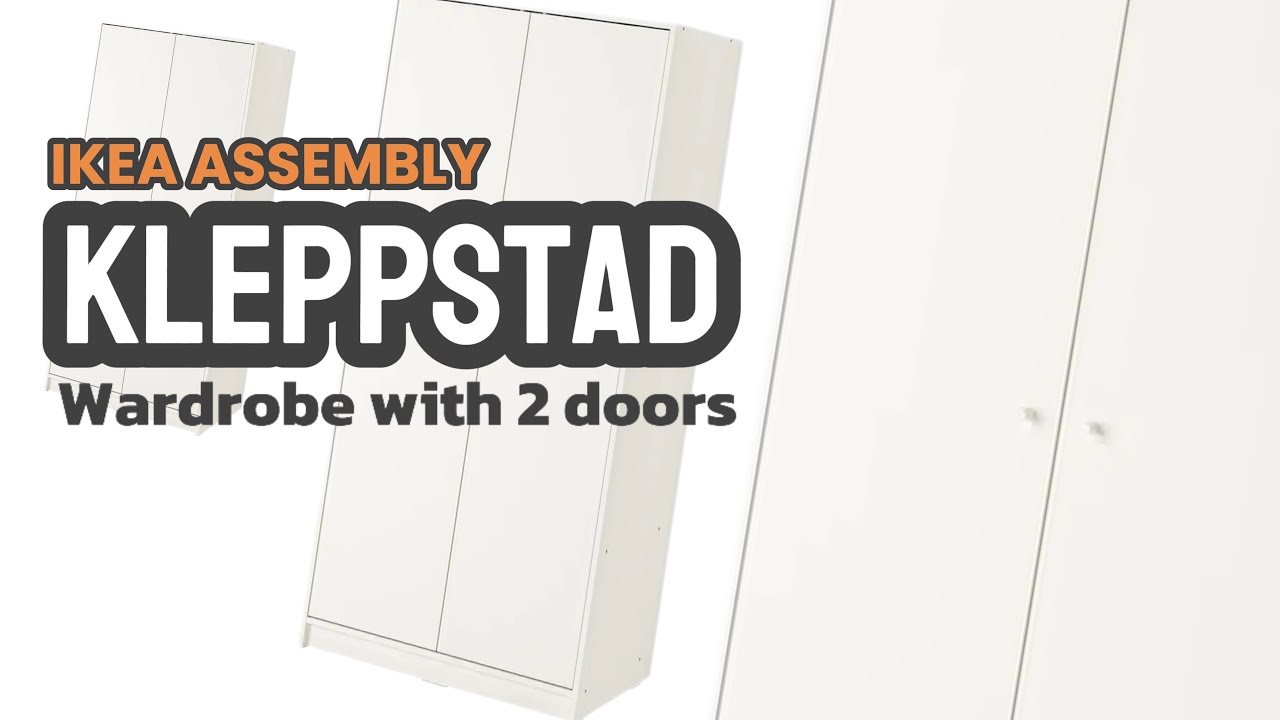 Mastering KLEPPSTAD - Wardrobe with 2 doors: A Guide to Effortless IKEA Furniture Assembly