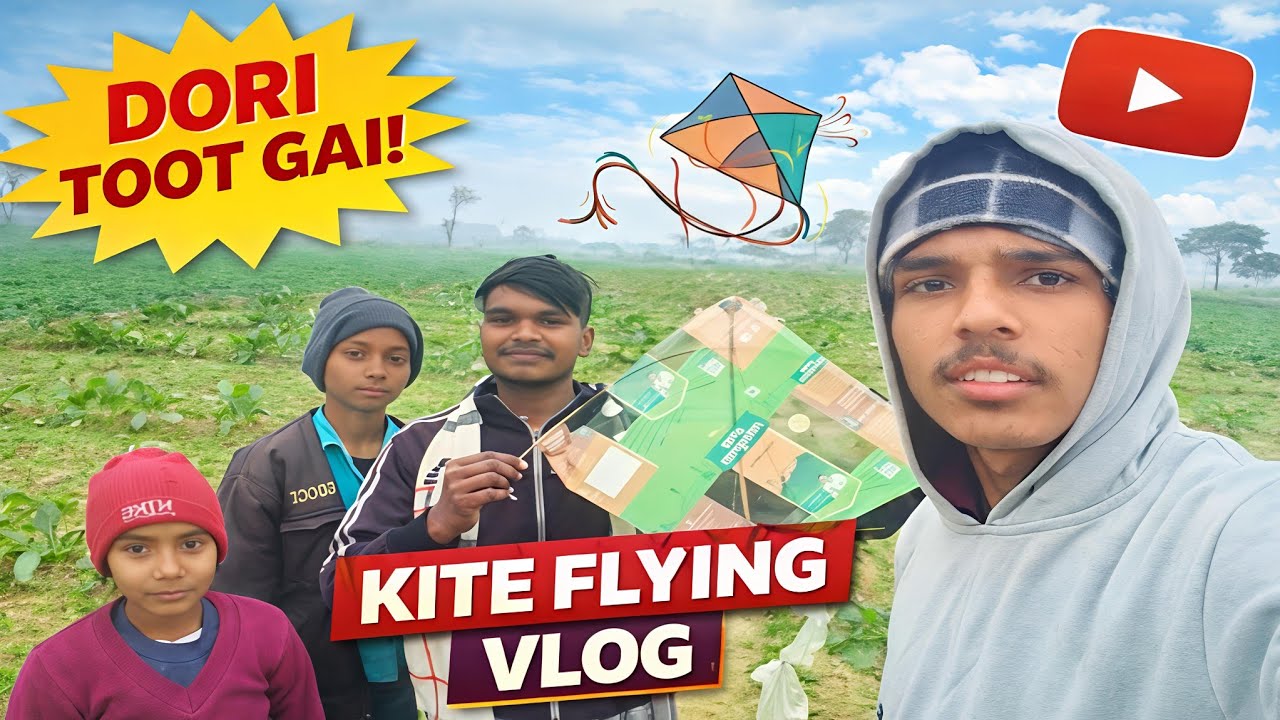 Kite Flying Vlog 😀 Dori Toot Gai 😱