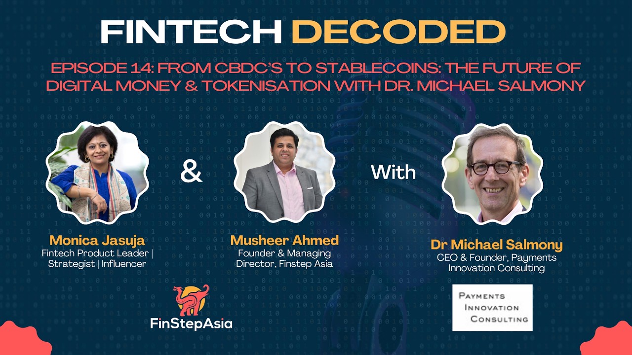 Episode14: From CBDCs to Stablecoins: The Future of Digital Money & Tokenisation with Dr. Michael