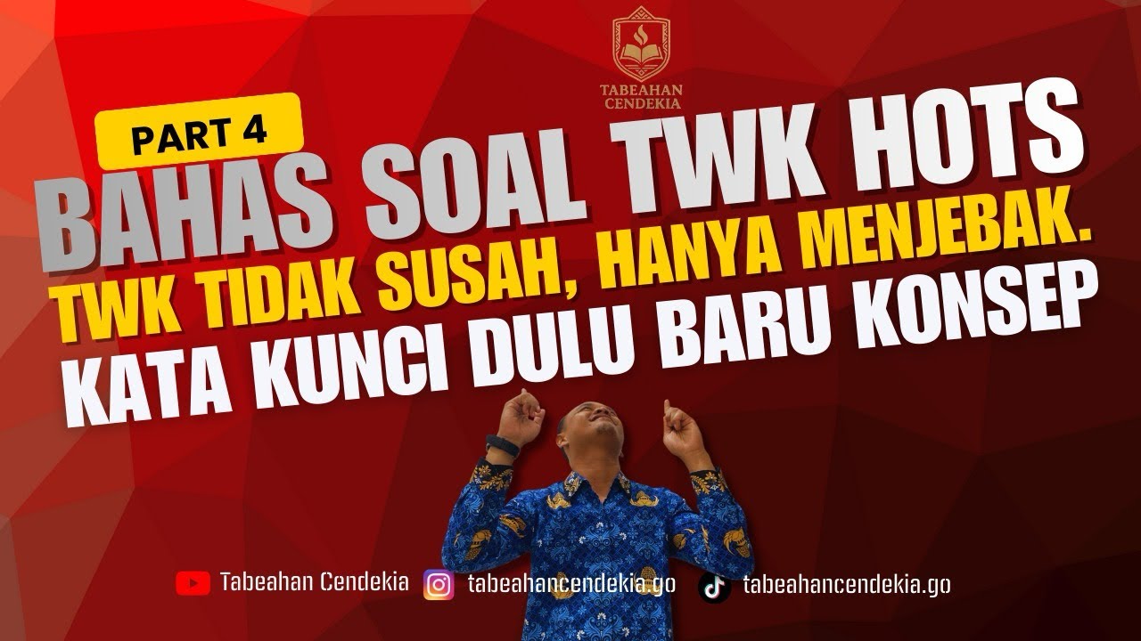 𝗙𝗢𝗞𝗨𝗦 𝗧𝗪𝗞 #𝟰| Materi Soal HOTS Full Penalaran Tebaru😨