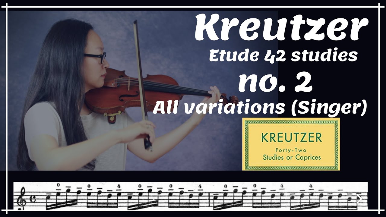 [Kreutzer Violin Etude] No. 2 All Variations | Schimer's version (Singer), 크로이쩌 바이올린 에튀드 2번 모든 변주곡