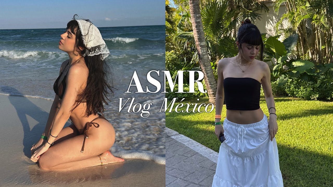 ASMR Vlog en MÉXICO 🇲🇽 Vacaciones en Tulum