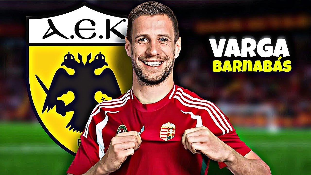 Barnabás Varga - The King of Headers | 2025 Skills & Goals | AEK Athens Target 🔥