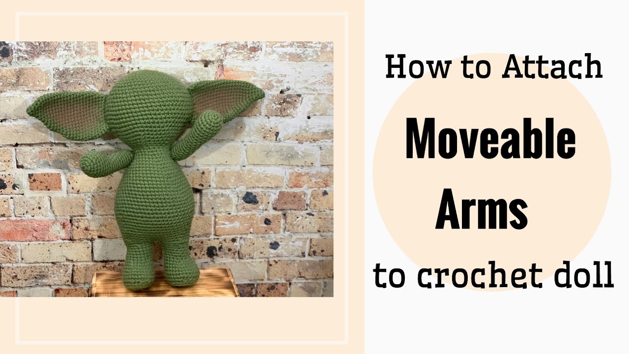 CROCHET TUTORIAL - How to Attach Moveable Arms to a Crochet Doll