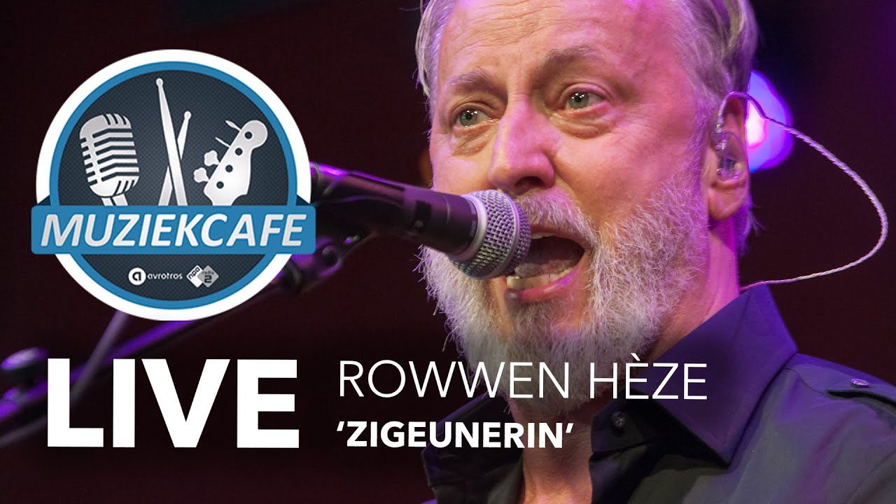 Rowwen Hèze - 'Zigeunerin' live bij Muziekcafé