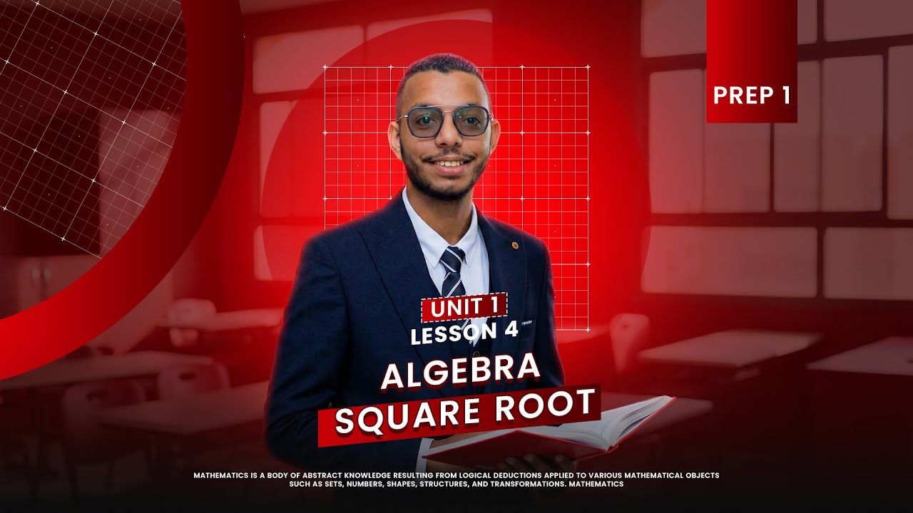 Square root(Lesson 4)(Unit 1)(prep 1)(Second term)(Algebra)
