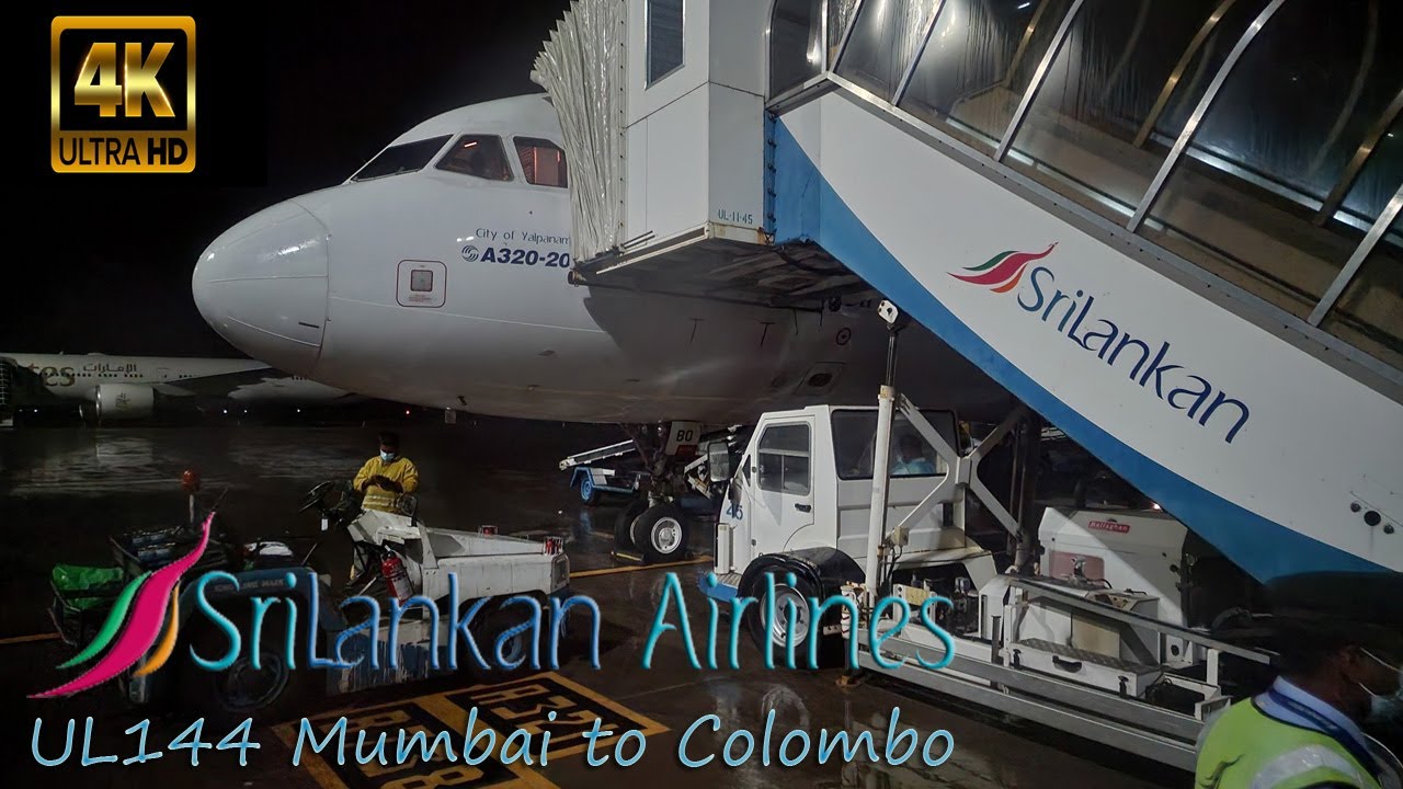 Srilankan Airlines UL144 Mumbai to Colombo 4k