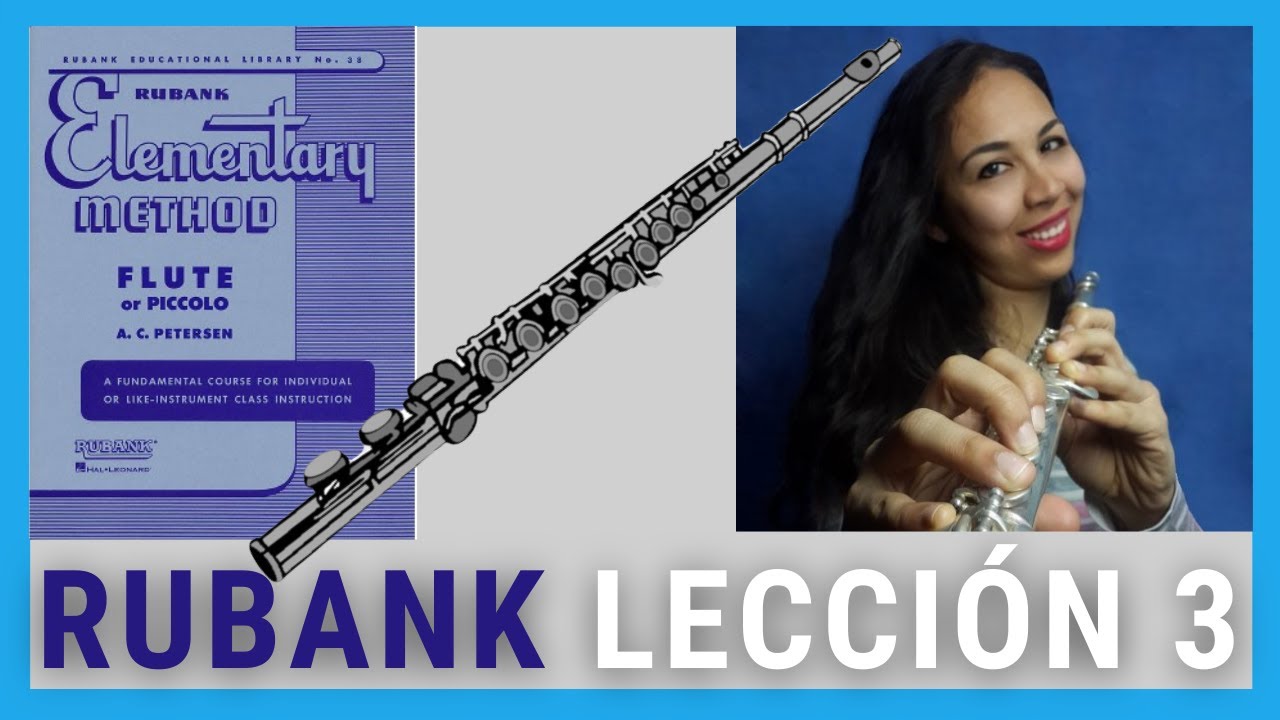 ✅ Ejercicios para la FLAUTA - RUBANK Lección 3 🎵
