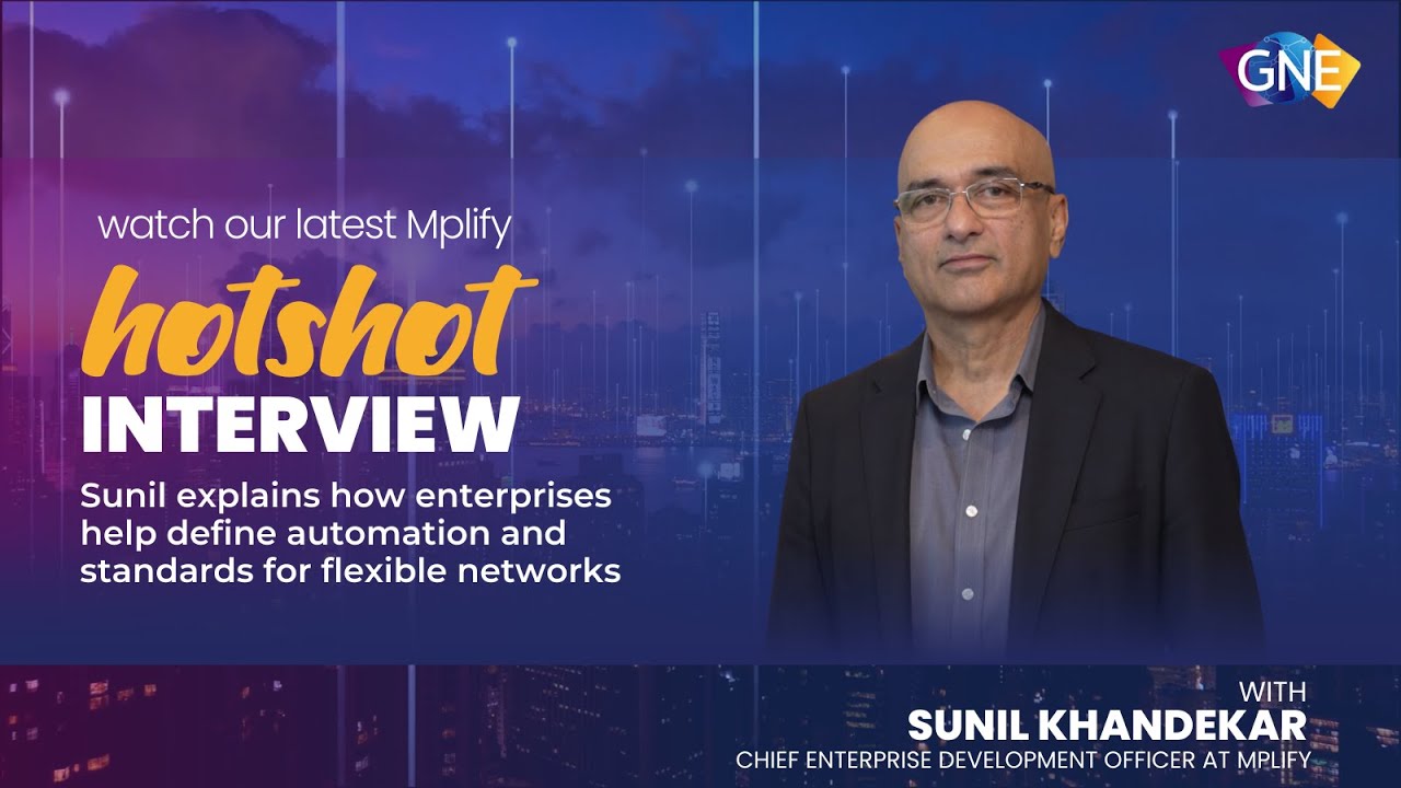 Mplify GNE 2025 HOTShot series – Shaping networks through enterprise leadership