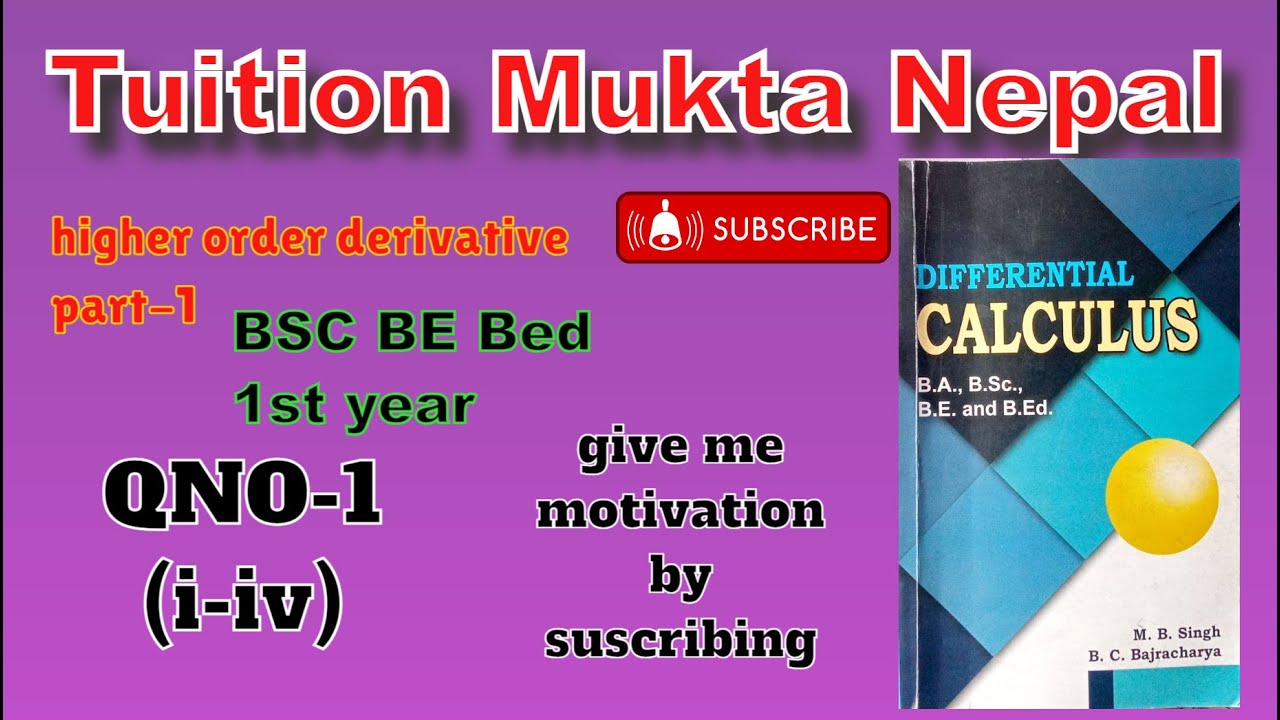 part-1-higher order derivative (Qno1-4) BSC BE BED 1st year