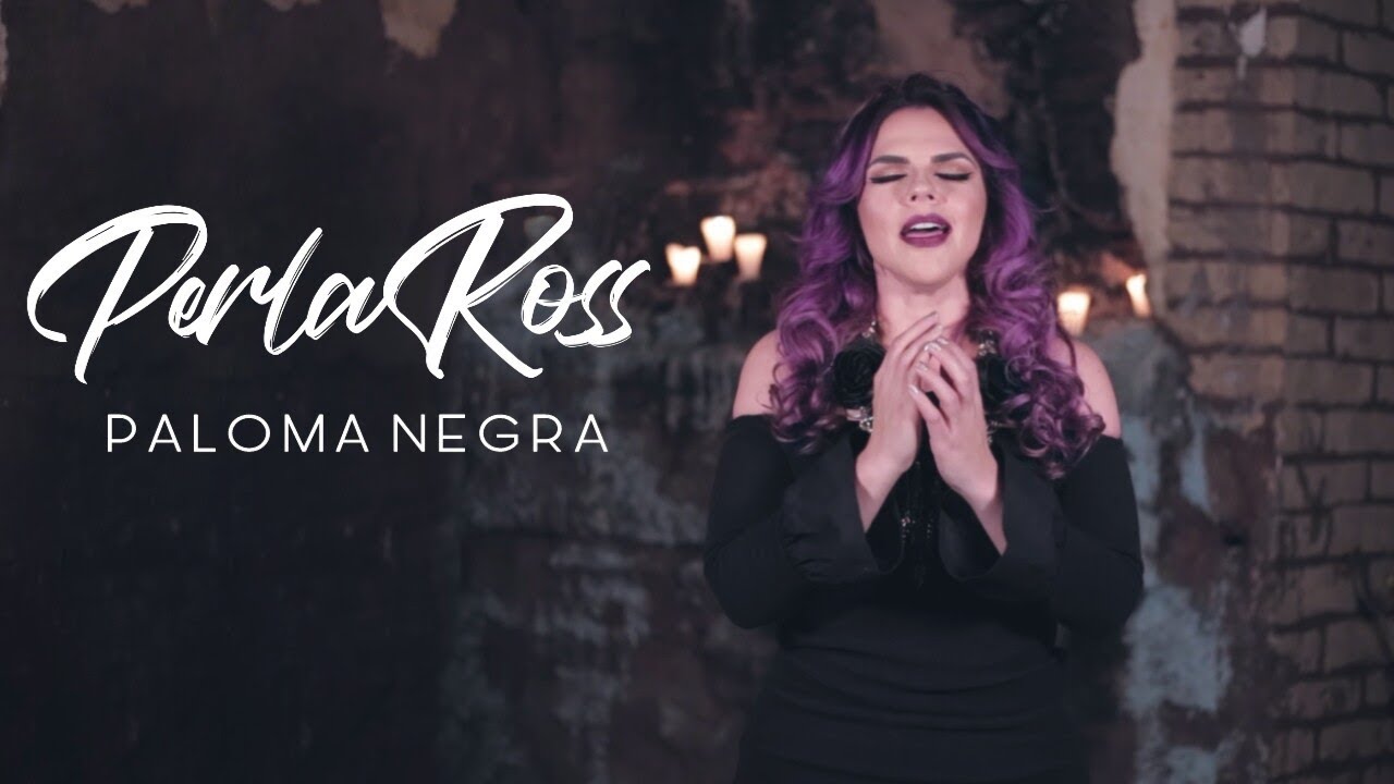 Paloma Negra - Perla Ross
