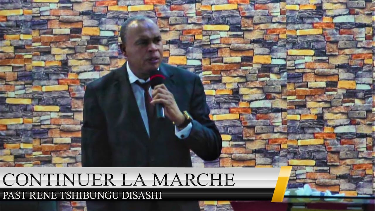 CONTINUER LA MARCHE DIM 06 AOUT 2023 PAST RENE TSHIBUNGU DISASHI