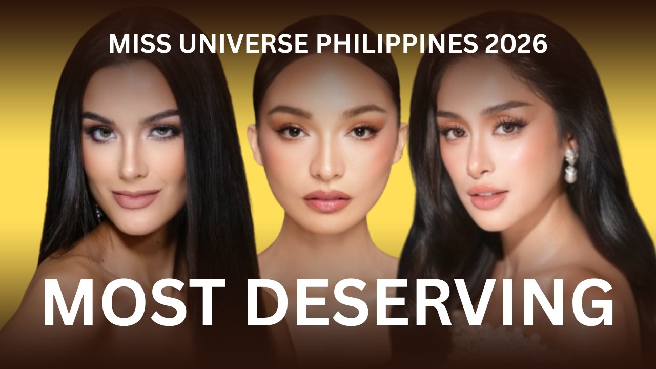 MISS UNIVERSE PHILIPPINES 2026 STRONGEST CANDIDATES AS OF FEBRUARY
