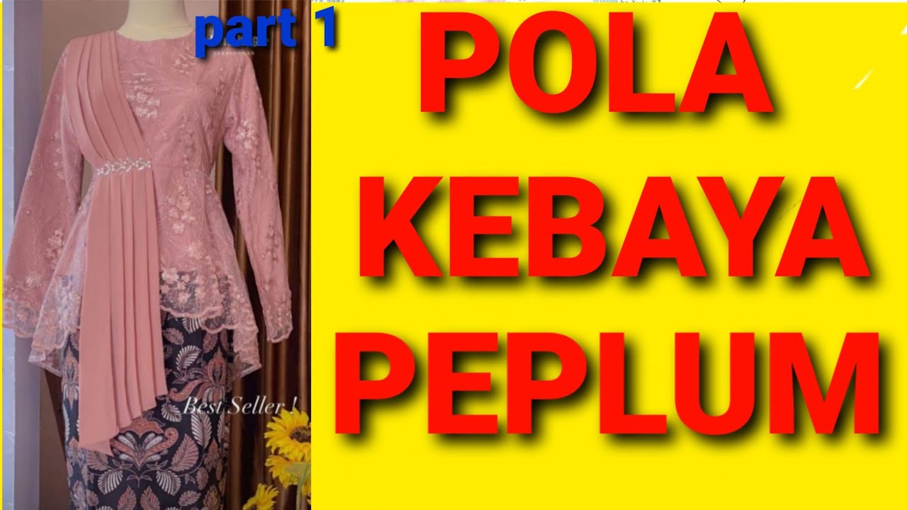 POLA KEBAYA PEPLUM